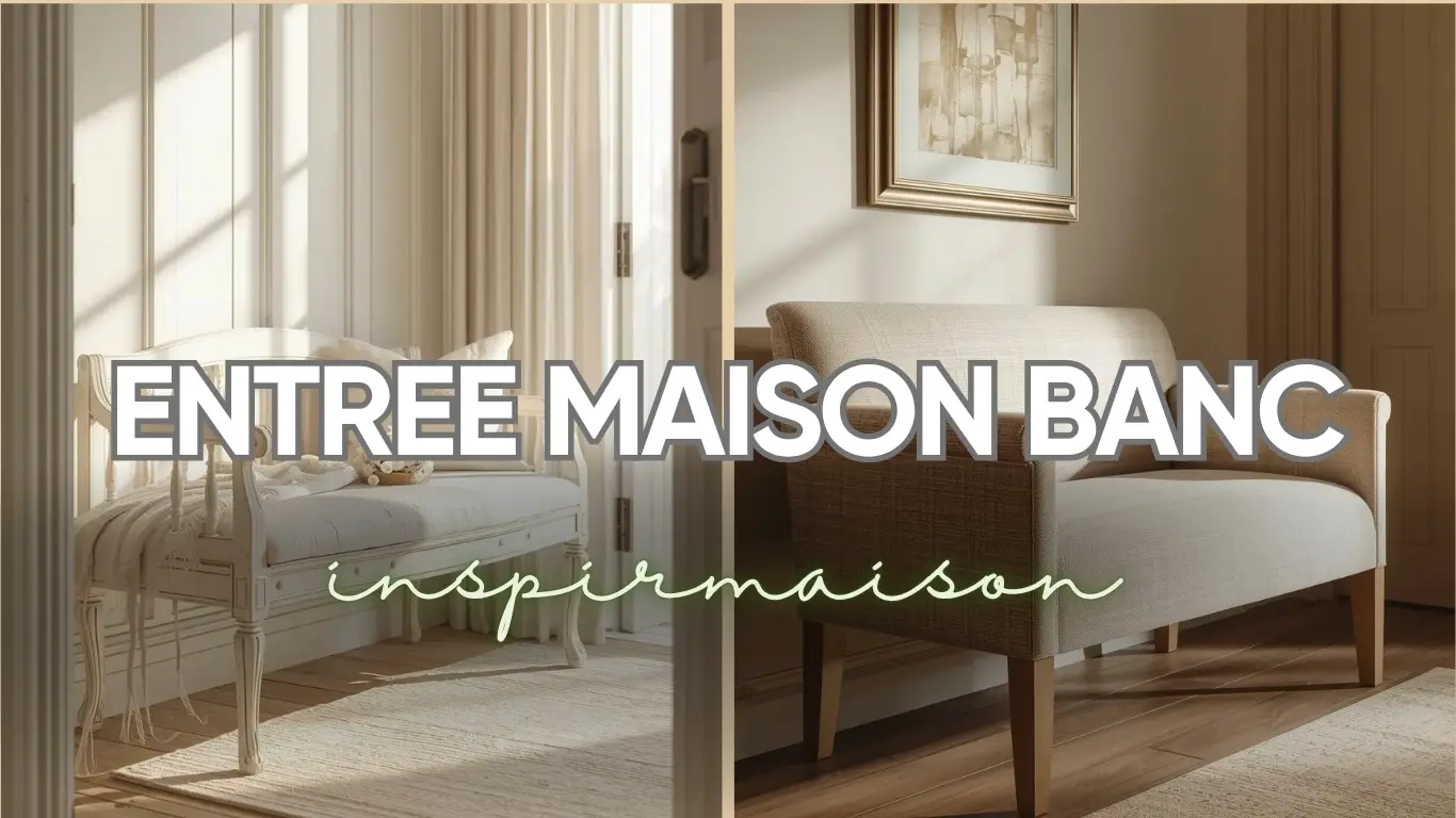 27 Idées Entrée Maison Banc Pour Un Accueil Pratique Et Stylé